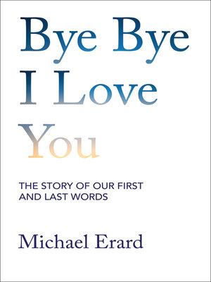 cover image of Bye Bye I Love You
